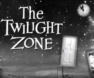           Twilight Zone".